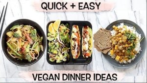Quick Vegan Meals Ideas